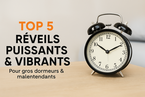 Top 5 des meilleurs réveils puissants et vibrants pour gros dormeurs & malentendants